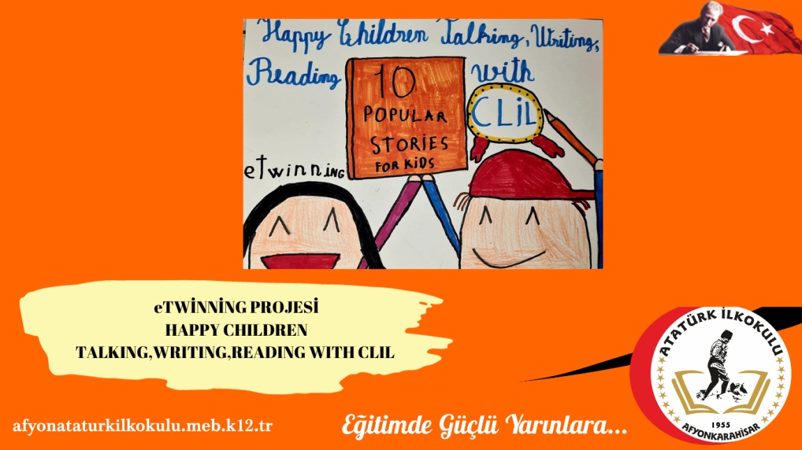 eTWİNNİNG PROJESİ HAPPY CHILDREN TALKING, WRITING,READING WITH CLIL