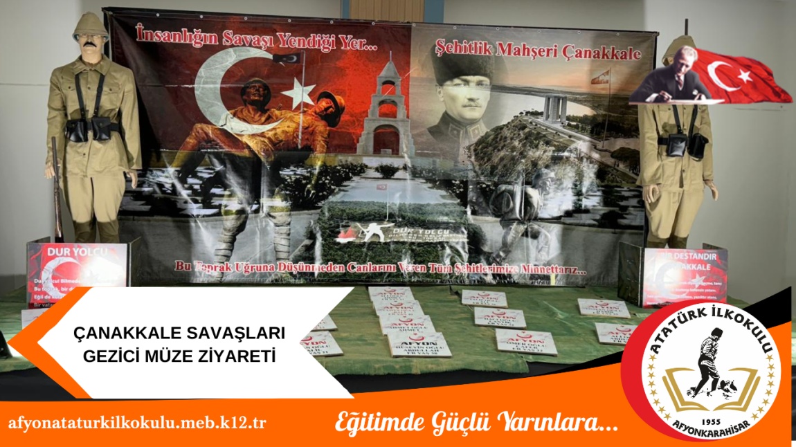 ÇANAKKALE SAVAŞLARI GEZİCİ MÜZE ZİYARETİ